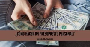 cómo hacer un presupuesto